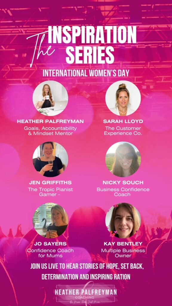 Speaking Opportunities and Collaborations! 2 An advert showing who the guest speakers are for the "inspiration series" for International Women's Day. hosted by Heather Palfreyman. Collaborations all round.