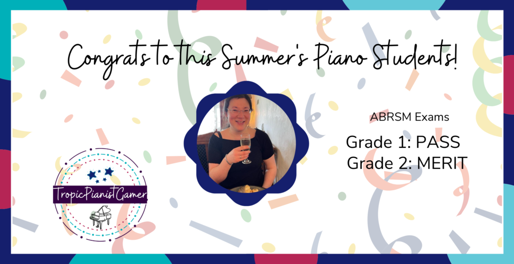 Celebrating my Students! 2 A banner to celebrate Jen's students for passing their exams. Grade 1 passed, Grade 2 got a merit. The Tropic Pianist Gamer logo is in the left, and in the middle is a picture of Jen holding a glass of prosecco and smiling.