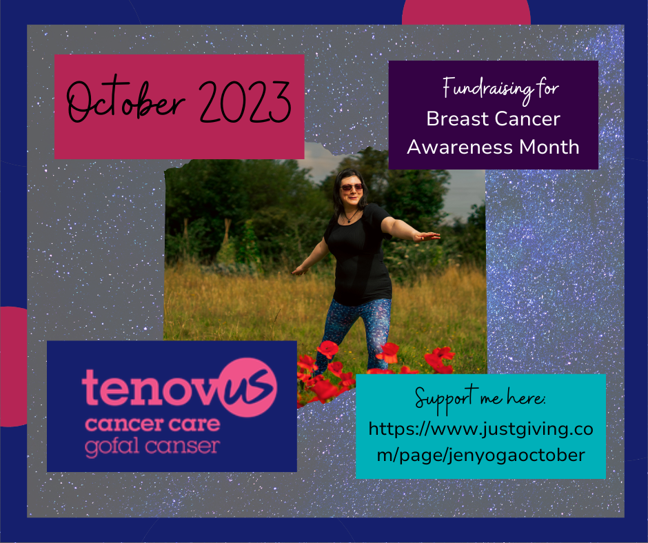 Jen is doing the warrior pose in a field of poppies in her musical leggings. The left panel says "October 2023" The right panel says "Fundraising for Breast Cancer Awareness Month" The bottom left panel says "Tenovus Cancer Care" and the bottom right panel gives the sponsorship link which can be found in the main body of the text.
